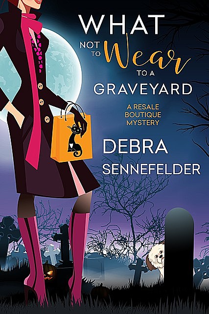 What Not to Wear to a Graveyard, Debra Sennefelder
