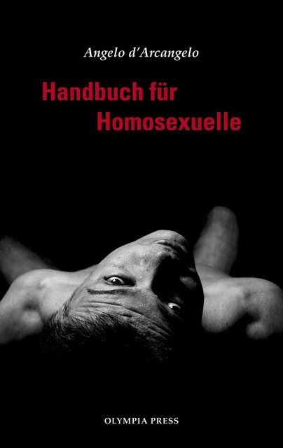 Handbuch für Homosexuelle, Angelo d'Arcangelo