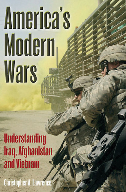 America's Modern Wars, Christopher Lawrence