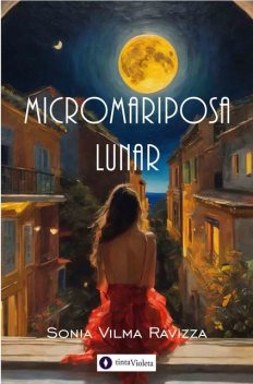 Micromariposa Lunar, Sonia Vilma Ravizza