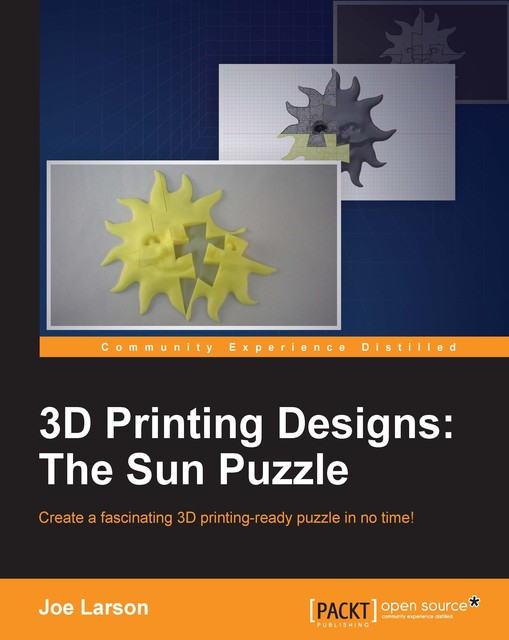 3D Printing Designs: The Sun Puzzle, Joe Larson