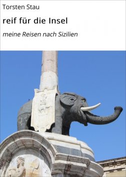 reif für die Insel, Torsten Stau