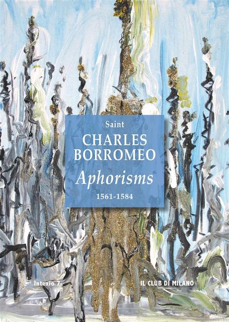 Aphorisms 1561–1584, Saint Charles Borromeo