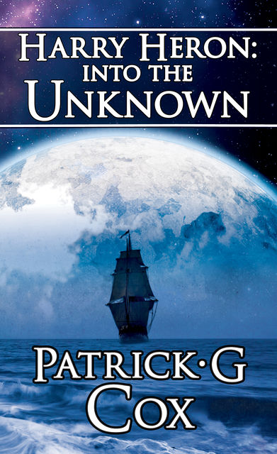 Harry Heron: Into the Unknown, Patrick G. Cox