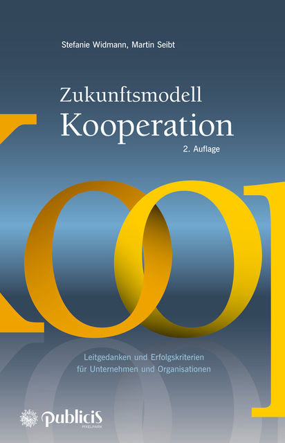 Zukunftsmodell Kooperation, Stefanie Widmann, Martin Seibt