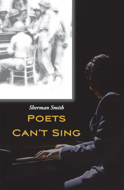 Poets Can't Sing, Smith Sherman