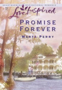 Promise Forever, Marta Perry