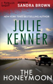The Honeymoon, Julie Kenner