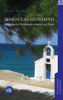 Maroulas Geheimnis, Peter Pachel