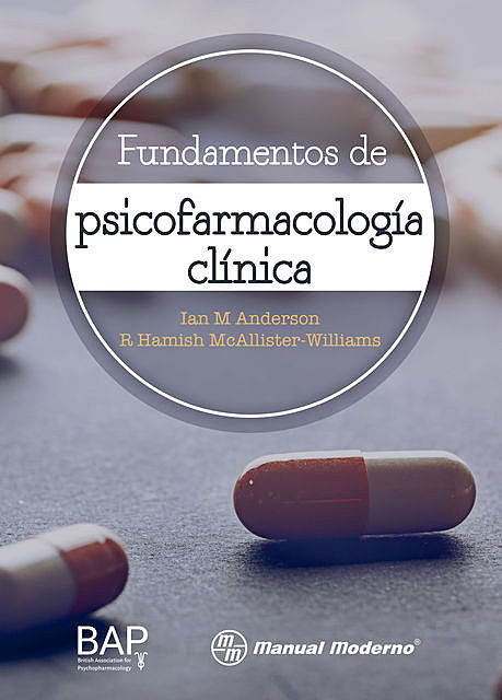 Fundamentos de psicofarmacología clínica, Ian M. Anderson, R. Hamish McAllister-Williams