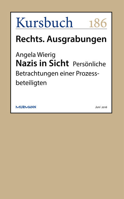 Nazis in Sicht, Angela Wierig