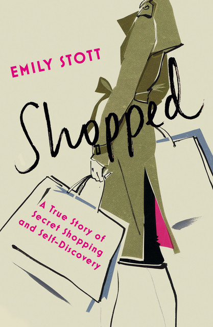 Shopped, Emily Stott