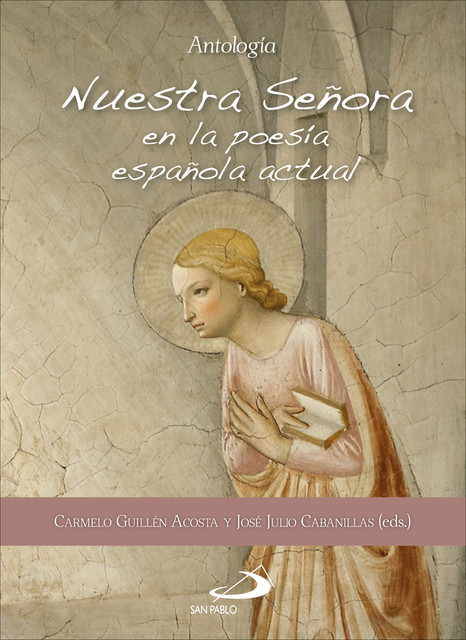 Nuestra Señora en la poesía española actual, Varios Autores