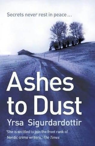 Ashes to Dust, Yrsa Sigurdardottir