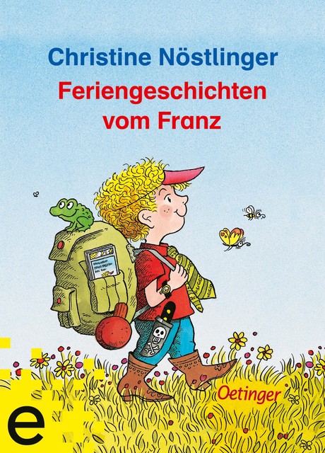 Feriengeschichten vom Franz, Christine Nöstlinger