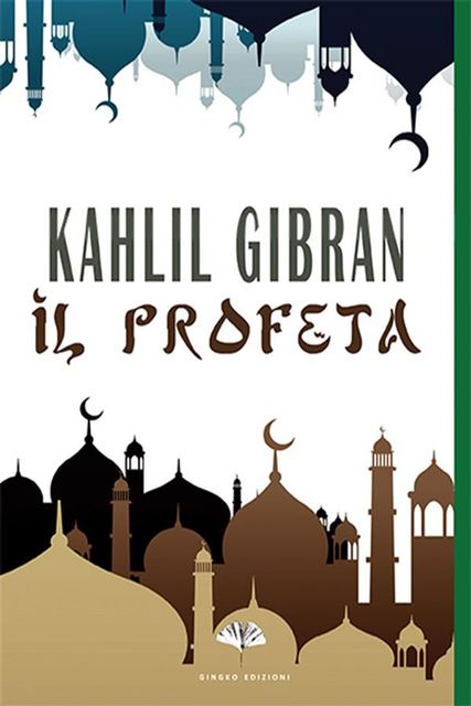 Il Profeta, Kahlil Gibran