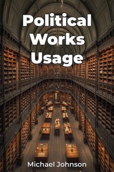 Political Works Usage, Michael Johnson