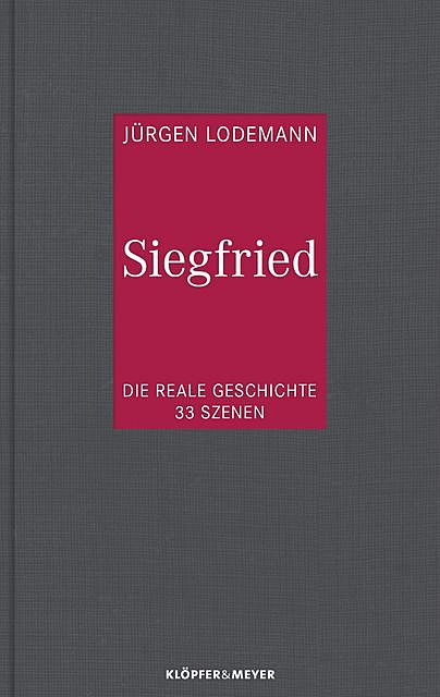 Siegfried, Jürgen Lodemann