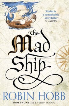 Mad Ship, Robin Hobb