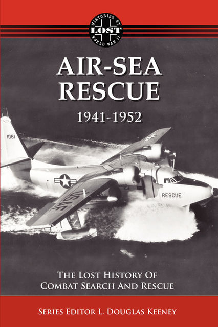 Air-Sea Rescue, L.Douglas Keeney