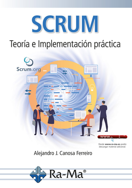 SCRUM. Teoría e Implementación práctica, Alejandro Juan Canosa
