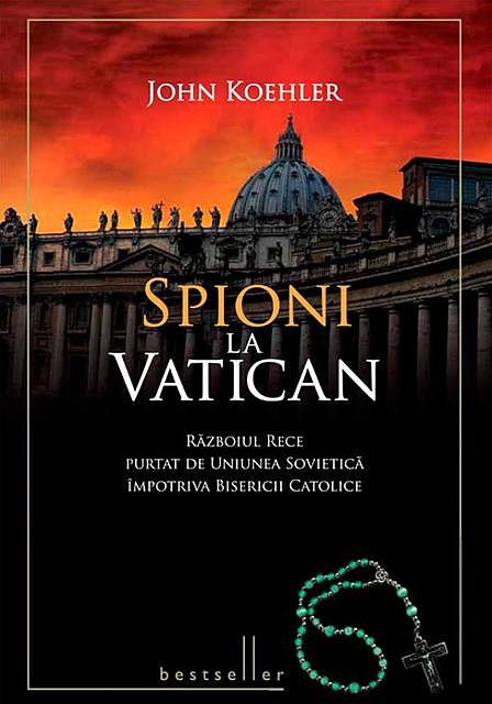 Spioni la Vatican, Koehler John