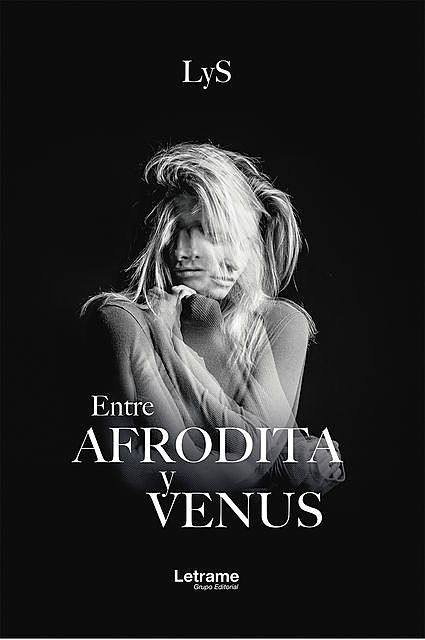 Entre Afrodita y Venus, LyS