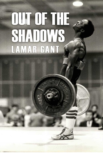 Out of the Shadows, Lamar Gant