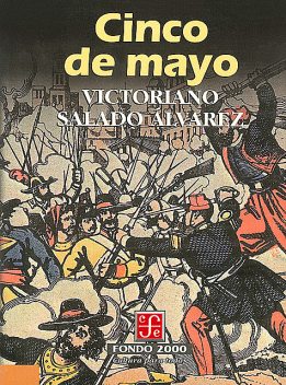 Cinco de mayo, Victoriano Salado Álvarez