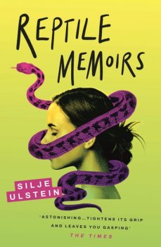 Reptile Memoirs, Silje Ulstein