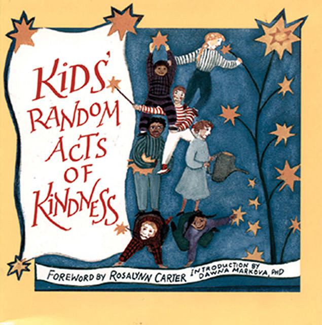 Kids' Random Acts of Kindness, Conari Press