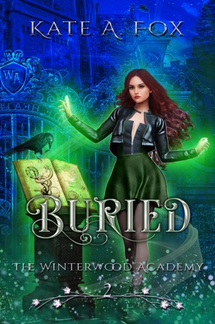 Winterwood Academy Book 2: Buried, Kate Fox