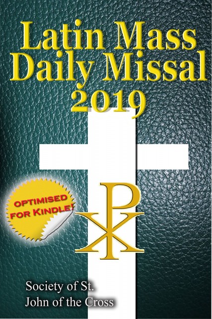 The Latin Mass Daily Missal, Society of St. John of the Crosss