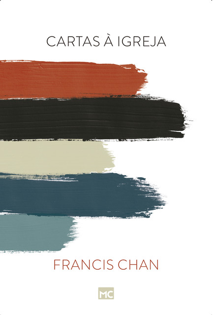 Cartas à igreja, Francis Chan