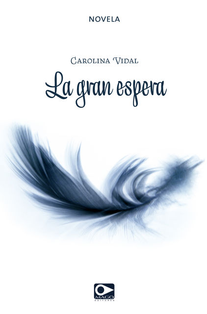 La gran espera, Carolina Vidal