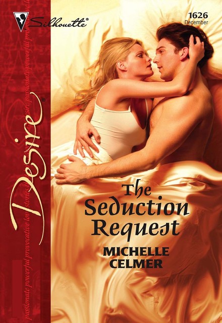 The Seduction Request, Michelle Celmer