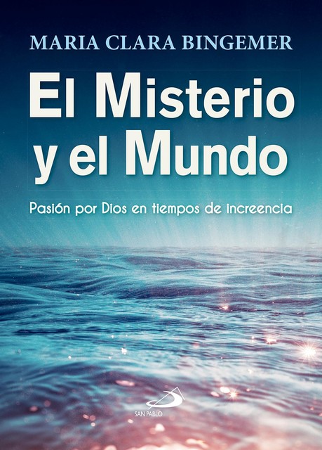 El misterio y el mundo, Maria Clara Bingemer
