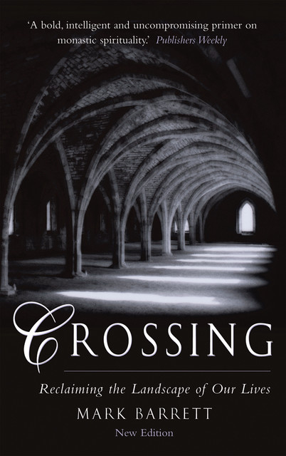 Crossing 2nd Edition, OSB, Mark Barrett