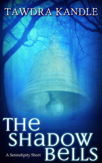 The Shadow Bells, Tawdra Kandle
