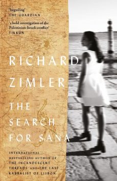 The Search for Sana, Richard Zimler