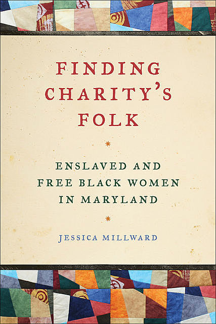 Finding Charity's Folk, Jessica Millward