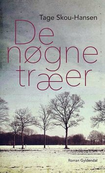 De nøgne træer, Tage Skou-Hansen