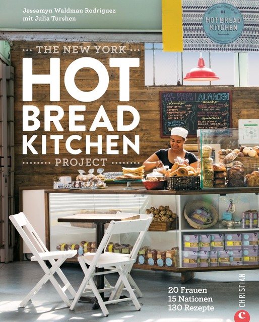 The New York Hot Bread Kitchen Project, Jessamyn Waldman Rodriguez