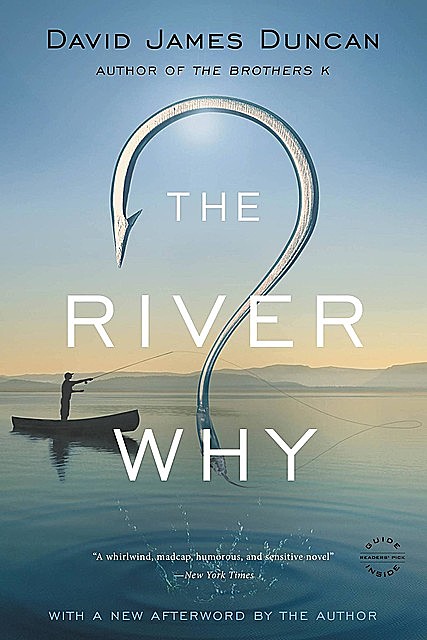The River Why, David Duncan