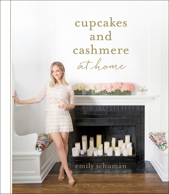Cupcakes and Cashmere at Home, Emily Schuman