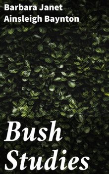 Bush Studies, Barbara Baynton