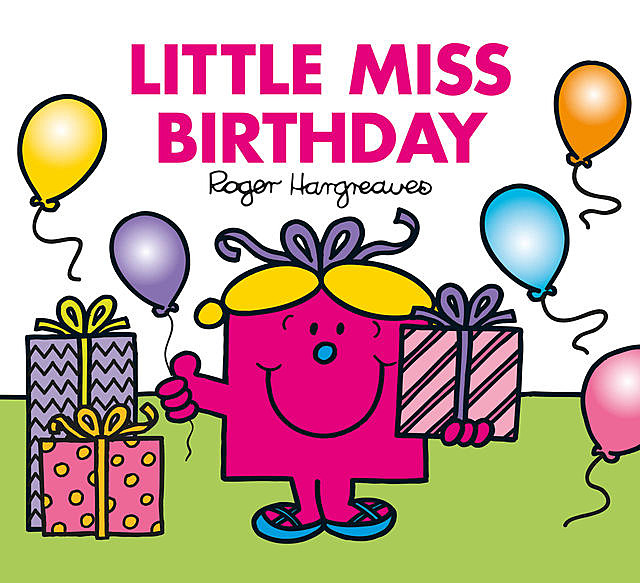 Little Miss Birthday, Roger Hargreaves