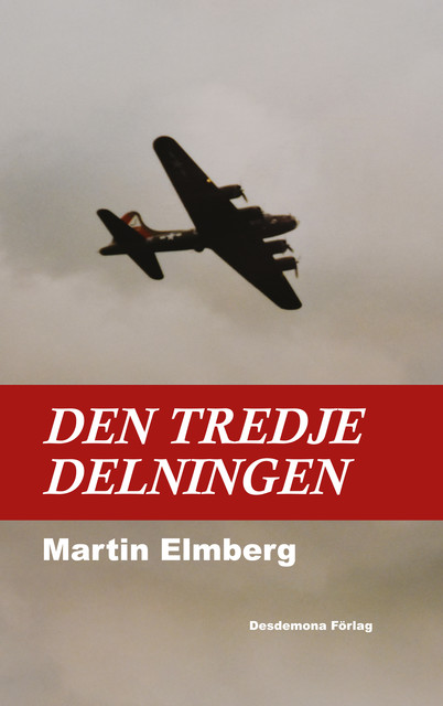 Den tredje delningen, Martin Elmberg