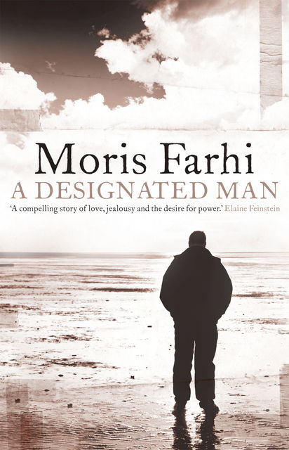 A Designated Man, Moris Farhi