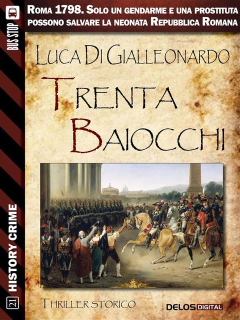 Trenta baiocchi, Luca Di Gialleonardo